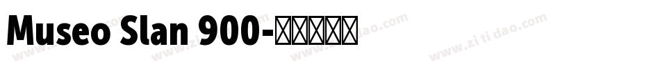 Museo Slan 900字体转换